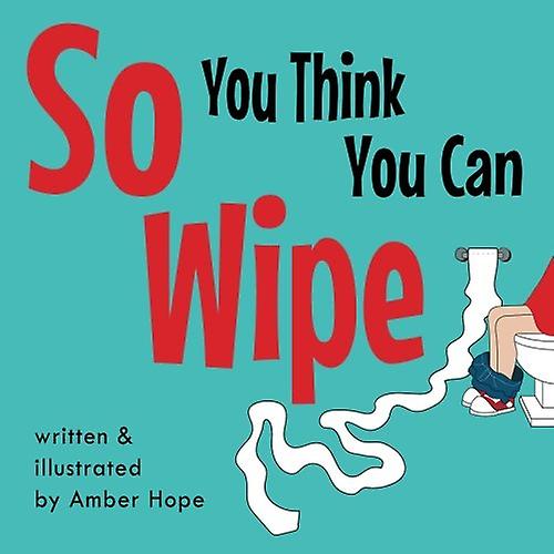 So You Think You Can Wipe
