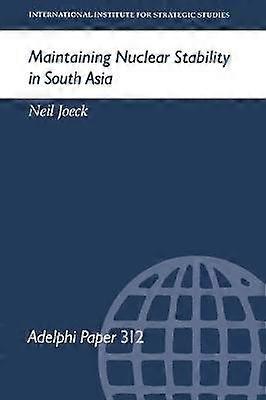 Maintaining Nuclear Stability in South Asia