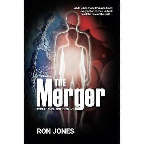 The Merger: Two Adams - One Destiny