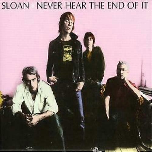 Sloan Never Hear the End of It CD (2007)