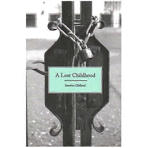 A Lost Childhood