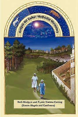 Amigas del Senor Methodist Monastery