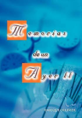 Memorias De Un Ayer II