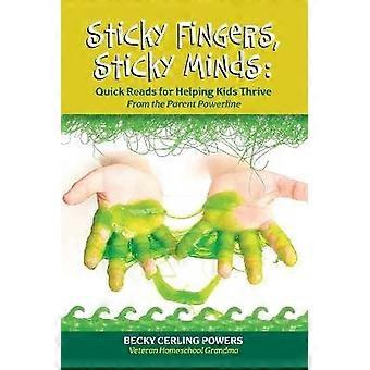 Sticky Fingers Sticky Minds