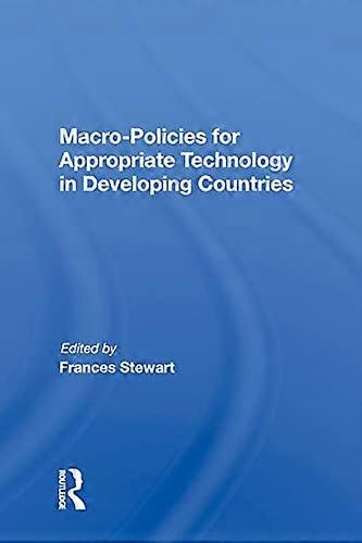 Macro Policies For Appropriate Technology In Developing Countries