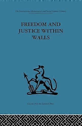 Freedom and Justice within Walls: The Bristol Prison experiment