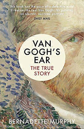Van Goghs Ear: The True Story