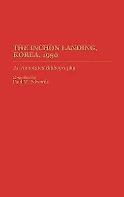 The Inchon Landing Korea 1950