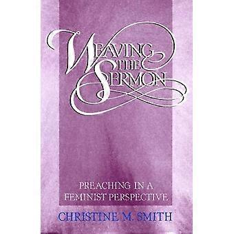 Weaving The Sermon - Christine M. Smith - Paperback - en Book