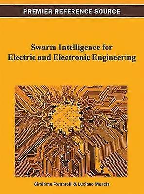 Swarm Intelligence for Electric and Electronic Engineering