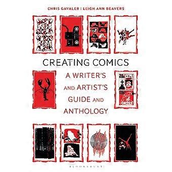 Criando Histórias em Quadrinhos: Um Guia e Antologia para Escritores e Artistas - Chris Gavaler