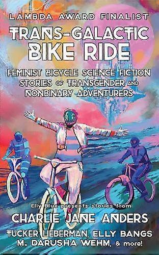 Trans-galactic Bike Ride 2nd Ed - Microcosm Publishing