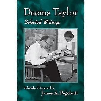 Deems Taylor: Skrifter i urval