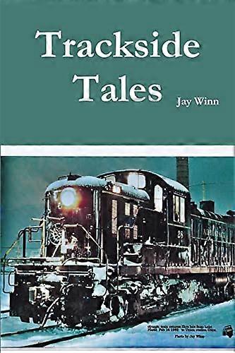 Trackside Tales