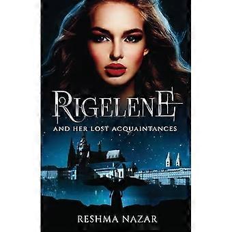 Rigelene und ihre verlorenen Bekannten