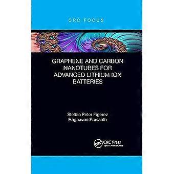 Graphene And Carbon Nanotubes For Advanced Lithium Ion Batteries - Stelbin Peter Figerez