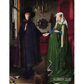 Arnolfini Portrait Art Planner 2026 Jan Van Eyck Organizer | Calendar Year January-December 2026 (12 Months) | Northern Renaissance Painting