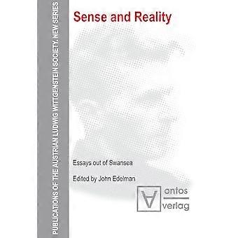Sense and Reality Essays out of Swansea