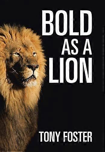 Bold as a lion