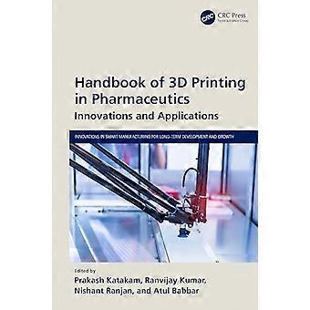 Manuale di stampa 3D in ambito farmaceutico: innovazioni e applicazioni.