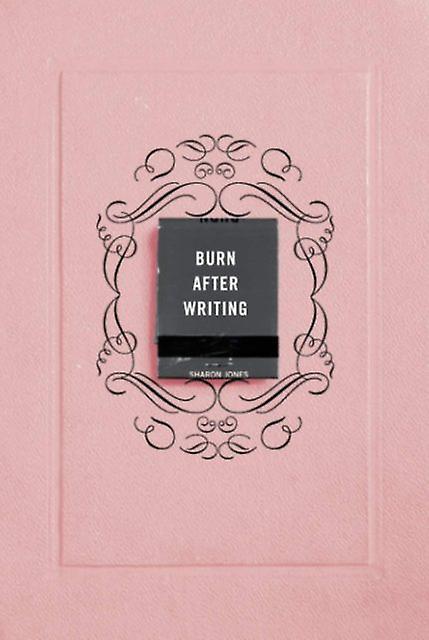 Burn After Writing by Sharon Jones Paperback Book