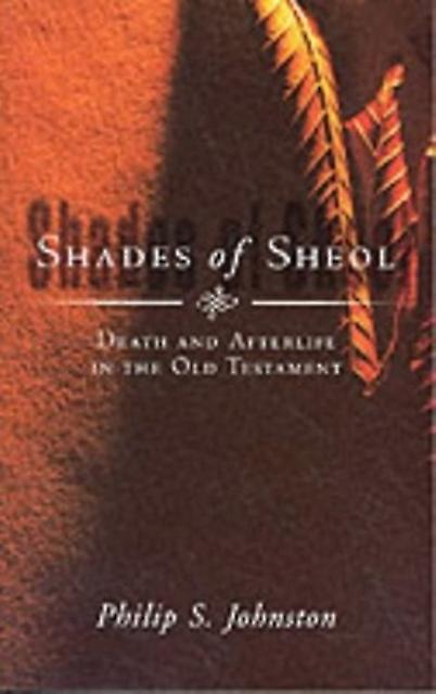 Shades Of Sheol by Philip Johnston Paperback