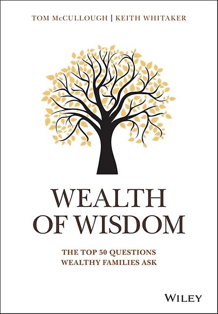 Wealth Of Wisdom by Keith Whitaker Hardback Book