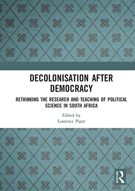 Decolonisation After Democracy