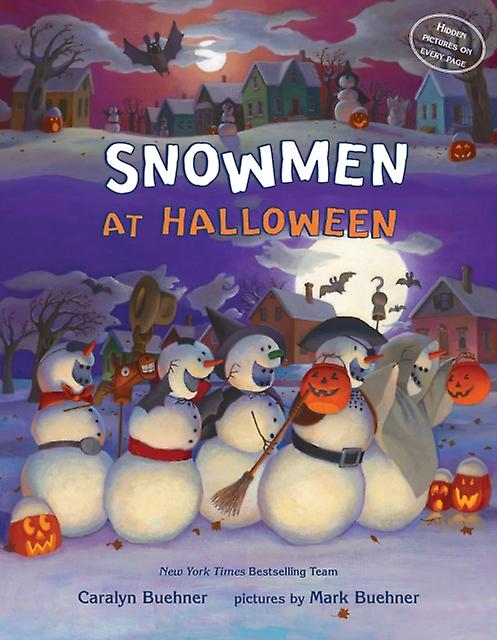 Snowmen At Halloween by Caralyn M. Buehner Hardback Book