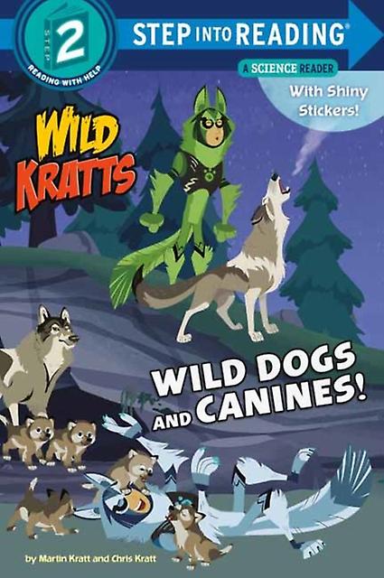 Wild Dogs And Canines by Chris Kratt Paperback