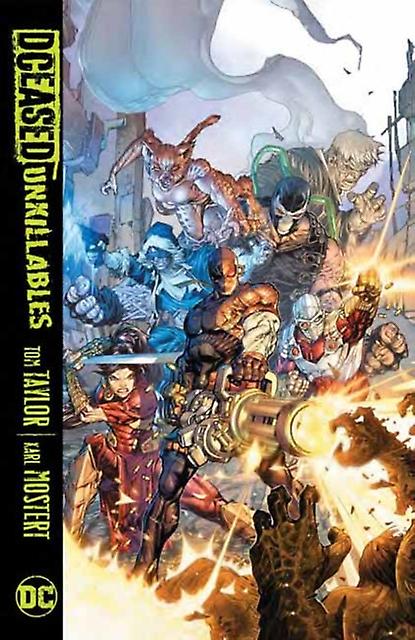 Dceased The Unkillables - Tom Taylor