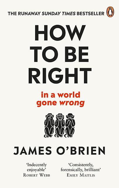 How To Be Right by James OBrien Paperback