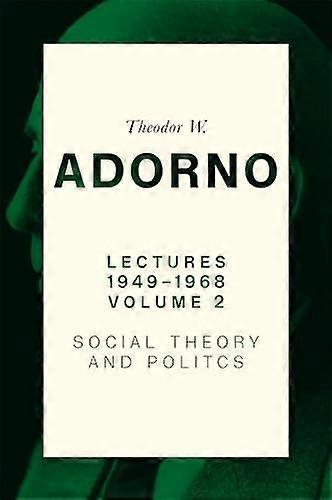 Lectures 1949-1968 Volume 2 - Theodor W