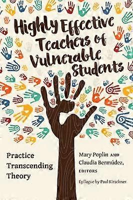 Highly Effective Teachers of Vulnerable Students