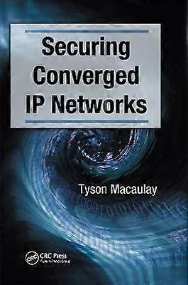 Securing Converged IP Networks