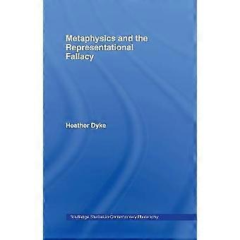 Metaphysics and the Representational Fallacy