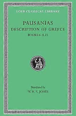 Description of Greece Volume III - Books 6-8.21