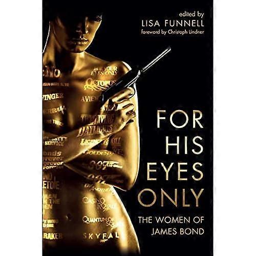 Para sus ojos solamente: Las mujeres de James Bond