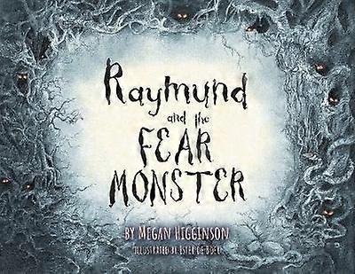 Raymund e il mostro della paura