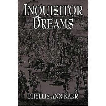 Rêves d’Inquisiteur