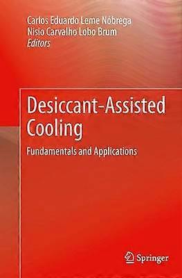 Desiccant-Assisted Cooling