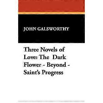 Three Novels of Love