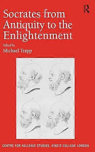 Socrates from Antiquity to the Enlightenment