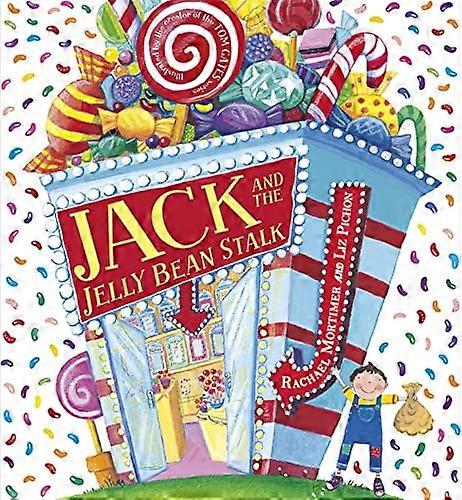 Jack and the Jelly Bean Stalk