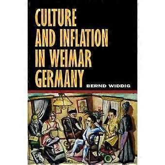 Culture and Inflation in Weimar Germany