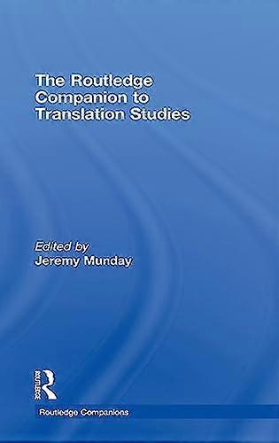 The Routledge Companion to Translation Studies