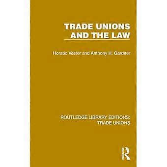 Ammattiliitot ja laki (Routledge Library Editions: Trade Unions)
