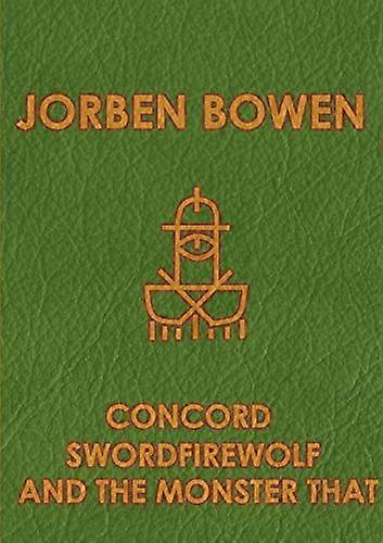 Concord Swordfirewolf og monsteret som
