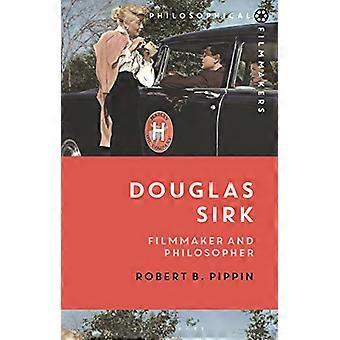 Douglas Sirk: Filmemacher und Philosoph (Philosophical Filmmakers)