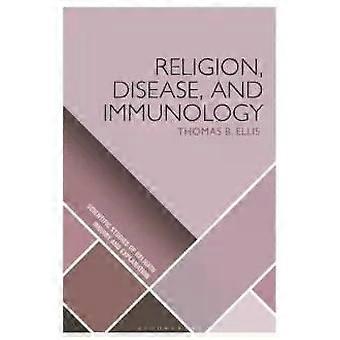 Uskontosairaudet ja immunologia - Thomas B. Ellis
